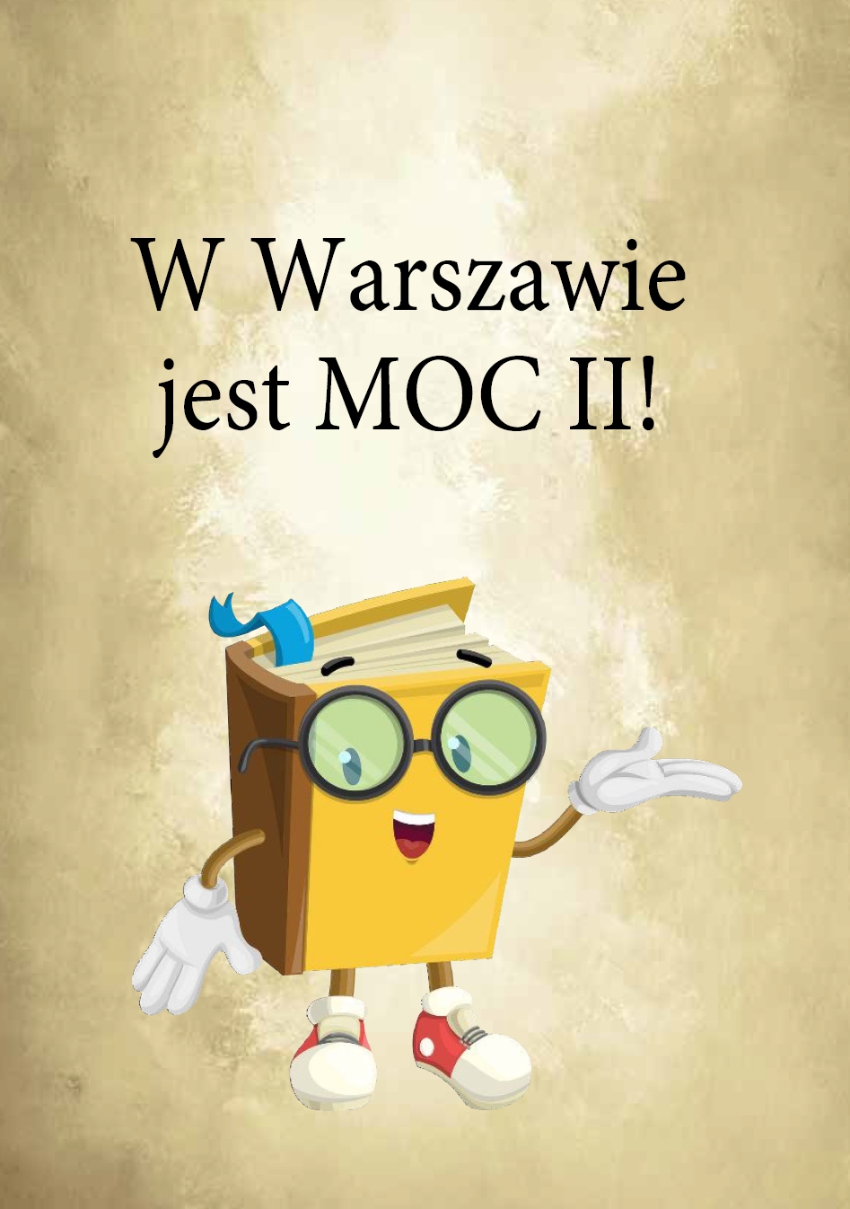 W Warszawie jest MOC! – edycja I